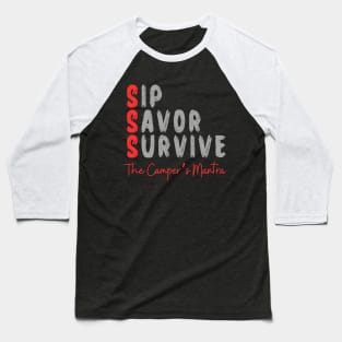 The Camper's Mantra Baseball T-Shirt